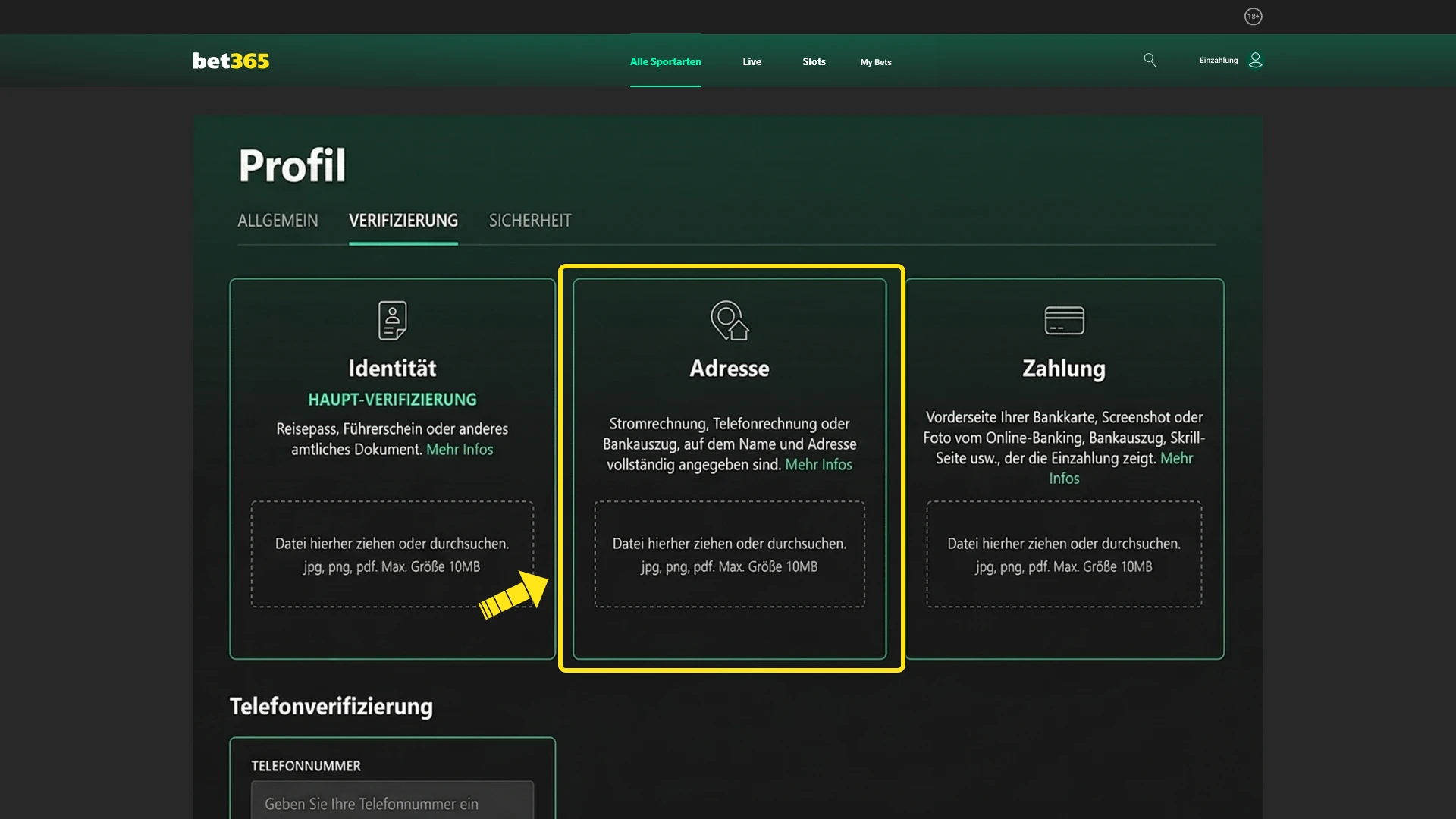 Reiche deinen Adressnachweis zur Kontoverifizierung ein und verifiziere deinen Wohnsitz bei Bet365.