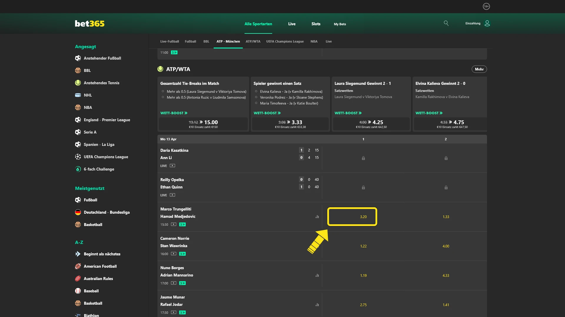 Klicken Sie auf die gewünschte Tennis Quote im Bet365 Wettprogramm.